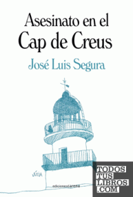 ASESINATO EN EL CAP DE CREUS - 669/RUSTICA