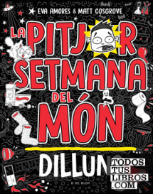PITJOR SETMANA DEL MON - DILLUNS/TELA