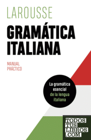 GRAMATICA ITALIANA - MANUAL PRACTICO - RUSTICA