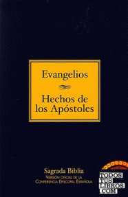EVANGELIOS - HECHOS DE LOS APOSTOLES