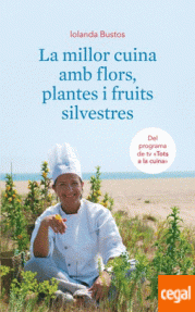 MILLOR CUINA AMB FLORS,  PLANTES I FRUITS SILVESTRES - 34/R5USTICA