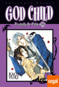 GOD CHILD - 05/LA SAGA DE CAIN
