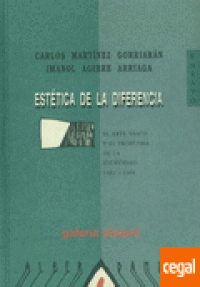 ESTETICA DE LA DIFERENCIA - 6/ARTE VASCO Y EL PROBLEMA...