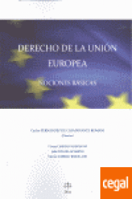 DERECHO DE LA UNION EUROPEA - NOCIONES BASICAS