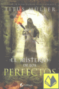 MISTERIO DE LOS PERFECTOS,  EL