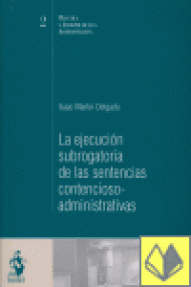 EJECUCION SUBROGATORIA DE SENTENCIAS CONTENCIOSO- ADMINISTRATIVAS - 2