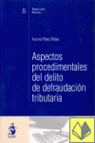 ASPECTOS PROCEDIMENTALES DELITO DEFRAUDACION TRIBUTARIA - 8