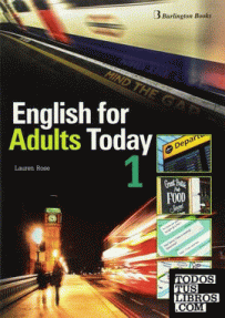 ENGLISH FOR ADULTS TODAY 1 STUDENT'S